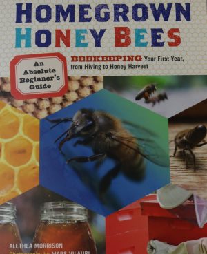 Home Grown Honey Bee Book